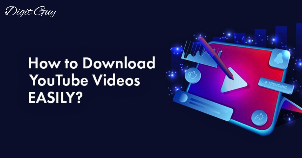 Methods to Download YouTube Videos