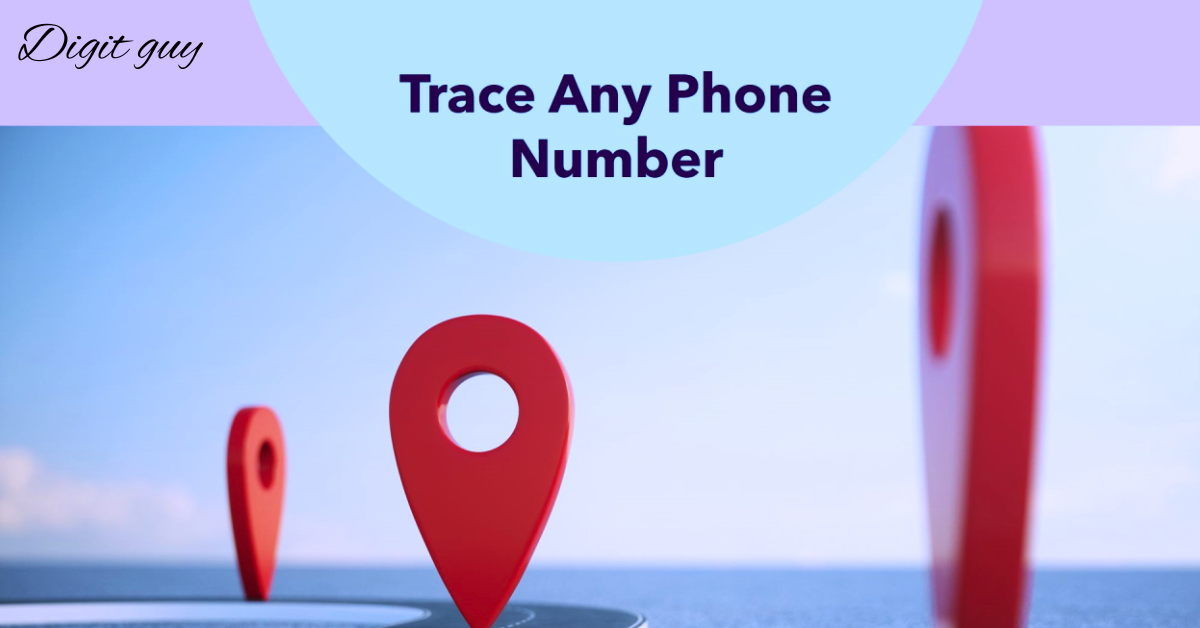 Is it Possible to Trace Mobile Number Location?